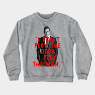 Suits (Harvey Specter Quote) Crewneck Sweatshirt